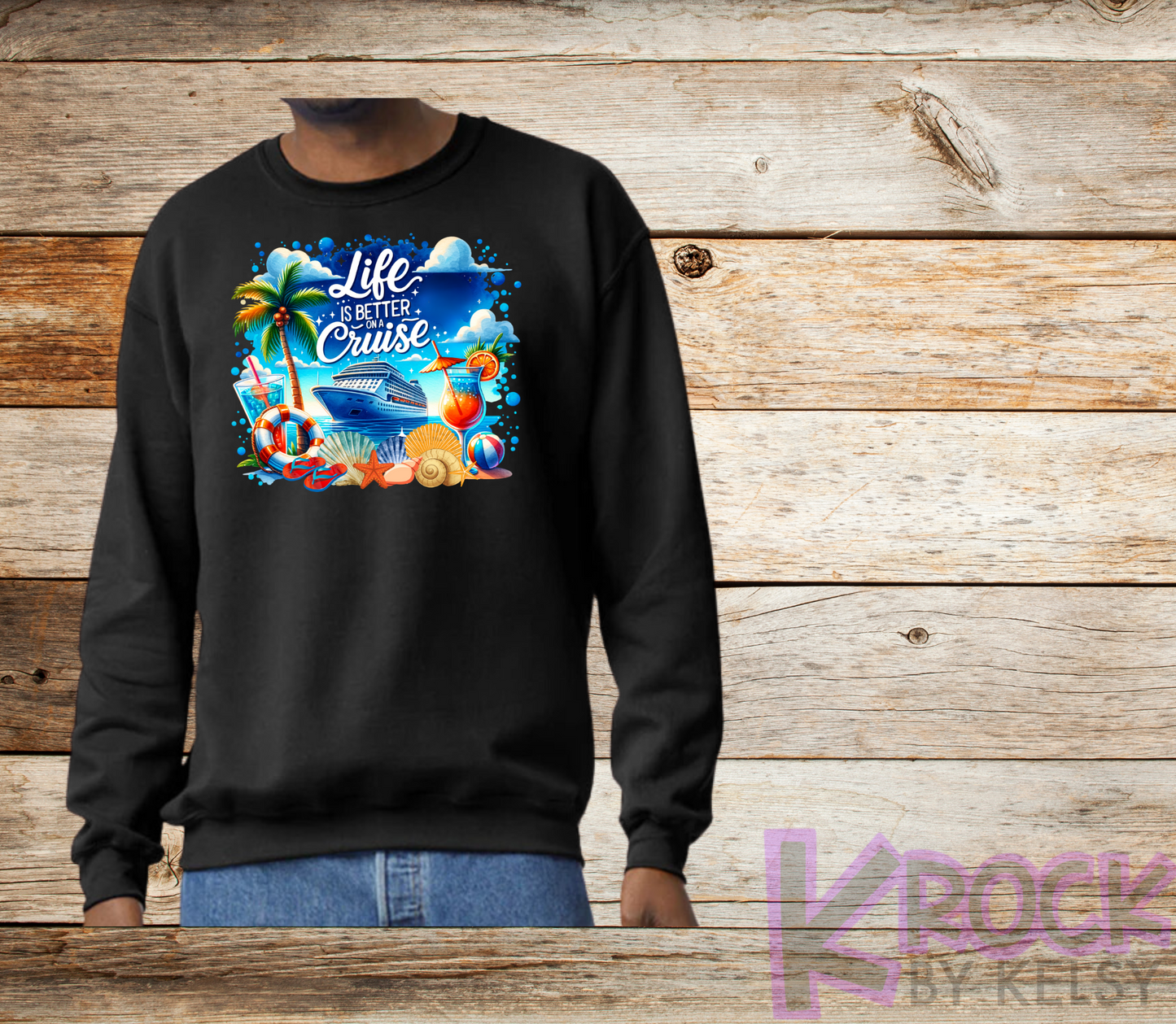 Life Is Better On A Cruise - Adult Unisex 50/50 Fleece Crew