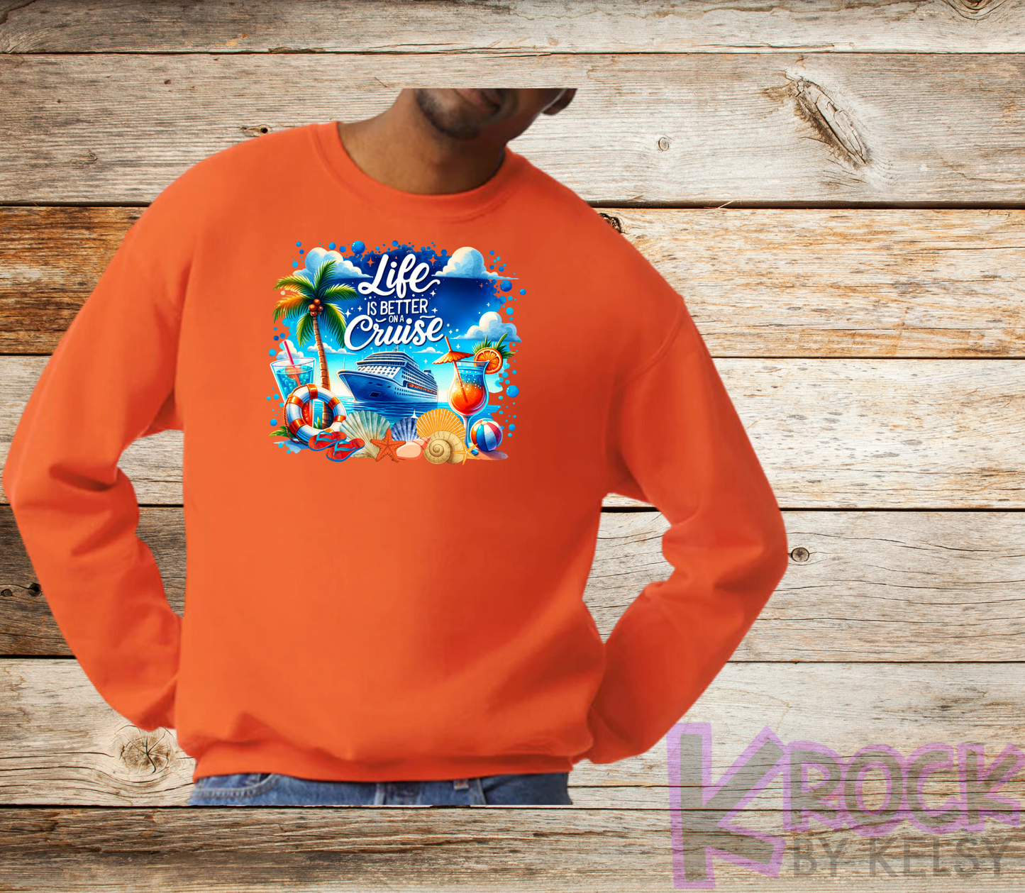 Life Is Better On A Cruise - Adult Unisex 50/50 Fleece Crew