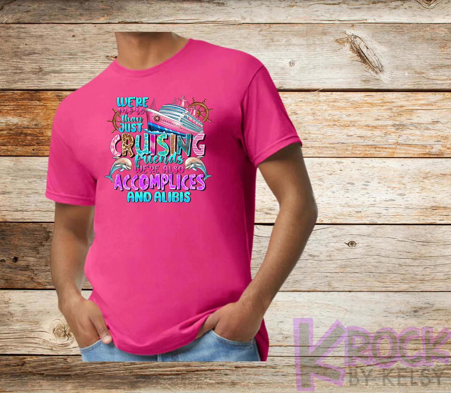 We're More Than Just Cruising Friends We're Also Accomplices And Alibis - Adult Unisex Cotton T-Shirt
