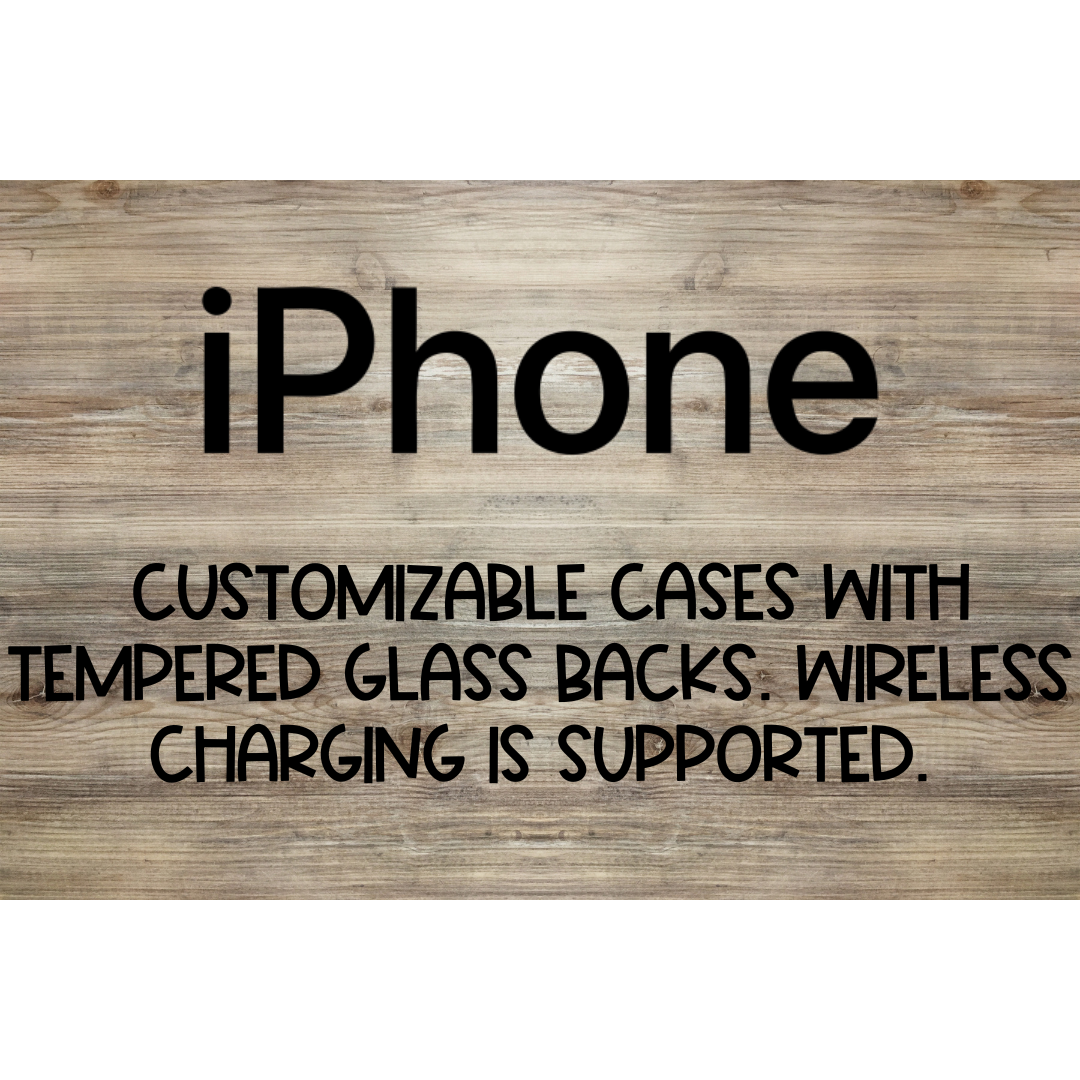 iPhone Customizable Cases w/ Tempered Glass Backs. Wireless Charging Is Supported