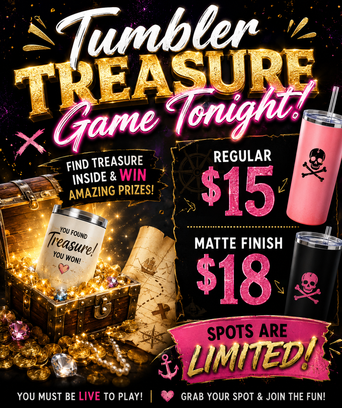 Tumbler Treasure Live!