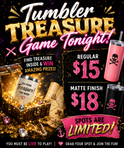 Tumbler Treasure Live!